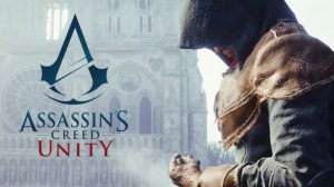 Assassin Creed Unity Assassin Creed Unity