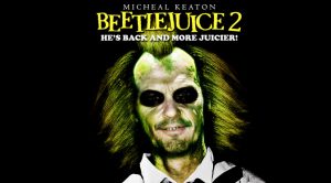 Beetlejuice 2 Beetlejuice 2